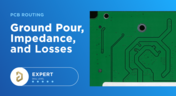 Ground Pour, Impedance and Losses