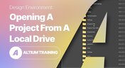 Embedded thumbnail for Altium Training - Design Environment: Opening a Project from a Local Drive