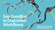 Embedded thumbnail for Say Goodbye to Disjointed Workflows: Unified Product Design in Altium Designer 25