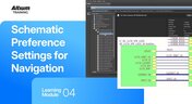 Embedded thumbnail for Altium Training - Navigating Schematics: Schematic Preference Settings for Navigation