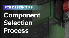 Embedded thumbnail for Component Selection Process Tips for PCB Design