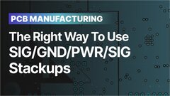 Embedded thumbnail for The Right Way to Use SIG/GND/PWR/SIG Stackups