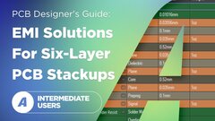 Embedded thumbnail for EMI Solutions for Six-Layer PCB Stackups: A PCB Designer's Guide